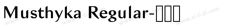 Musthyka Regular字体转换